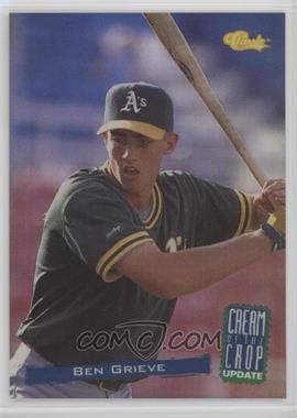 1994 Classic Minor League All Star Edition - Cream of the Crop Update #CC2 - Ben Grieve