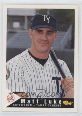 1994 Classic Tampa Yankees - [Base] #18 - Matt Luke