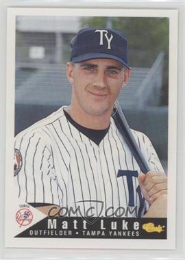 1994 Classic Tampa Yankees - [Base] #18 - Matt Luke