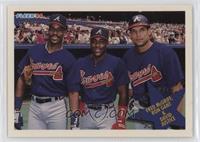 Fred McGriff, Ron Gant, David Justice