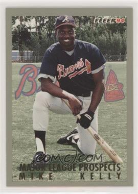 1994 Fleer - Major League Prospects #20 - Mike Kelly