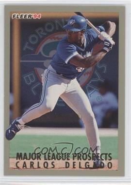 1994 Fleer - Major League Prospects #9 - Carlos Delgado