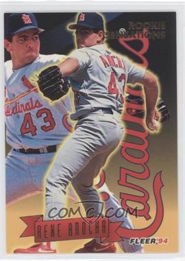 1994 Fleer - Rookie Sensations #1 - Rene Arocha