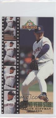 1994 Fleer Extra Bases - Second Year Stars #9 - Trevor Hoffman