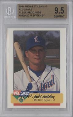 1994 Fleer ProCards Midwest League All-Star Game - [Base] #MDW-25 - Mike Sweeney [BGS 9.5 GEM MINT]