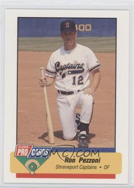 1994 Fleer ProCards Minor League - [Base] #1621 - Ron Pezzoni