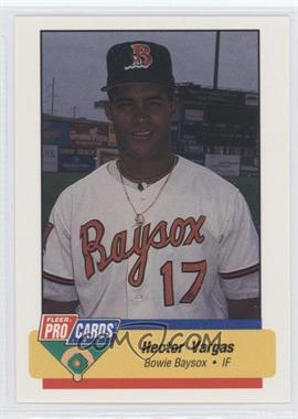 1994 Fleer ProCards Minor League - [Base] #2422 - Hector Vargas