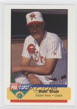 1994 Fleer ProCards Minor League - [Base] #779 - Brent Strom