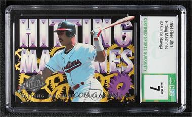 1994 Fleer Ultra - Hitting Machines #2 - Carlos Baerga [CSG 7 Near Mint]