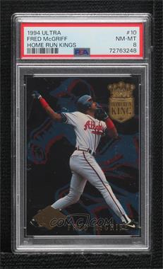 1994 Fleer Ultra - Homerun King #10 - Fred McGriff [PSA 8 NM‑MT]