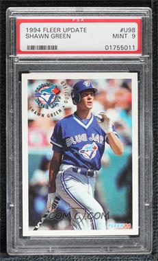 1994 Fleer Update - Box Set [Base] #U98 - Shawn Green [PSA 9 MINT]