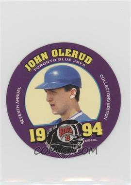 1994 King-B Collector's Edition Discs - Food Issue [Base] #13 - John Olerud