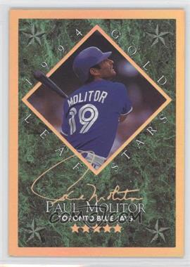 1994 Leaf - Gold Leaf Stars #10 - Paul Molitor /10000