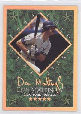 1994 Leaf - Gold Leaf Stars #6 - Don Mattingly /10000