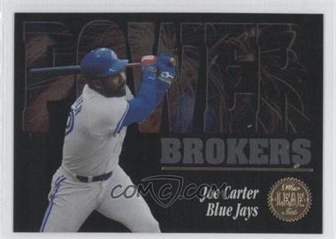 1994 Leaf - Power Brokers #9 - Joe Carter