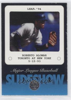 1994 Leaf - SlideShow #5 - Roberto Alomar