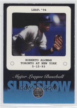 1994 Leaf - SlideShow #5 - Roberto Alomar