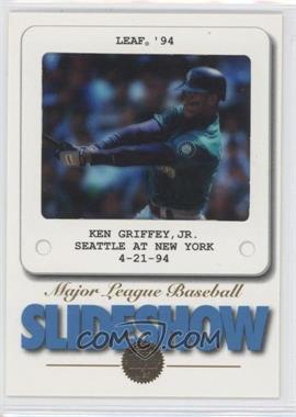 1994 Leaf - SlideShow #9 - Ken Griffey Jr.