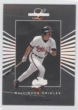 1994 Leaf Limited - [Base] #4 - Rafael Palmeiro