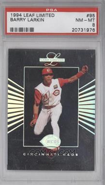 1994 Leaf Limited - [Base] #95 - Barry Larkin [PSA 8 NM‑MT]