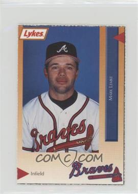 1994 Lykes Atlanta Braves - [Base] #_MALE - Mark Lemke