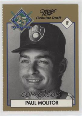 1994 Miller Brewing Milwaukee Brewers 25 Year Commemorative - [Base] #_PAMO.1 - Paul Molitor (Portrait)