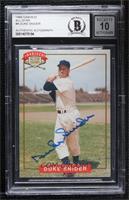 Duke Snider [BAS BGS Authentic]