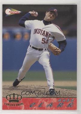 1994 Pacific Crown Collection - [Base] #167.1 - Mark Clark
