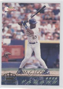 1994 Pacific Crown Collection - [Base] #347 - Greg Vaughn