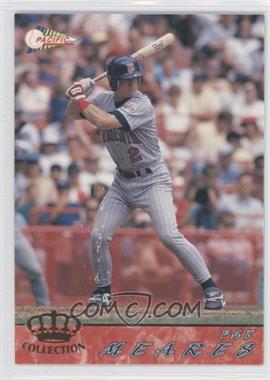 1994 Pacific Crown Collection - [Base] #362 - Pat Meares