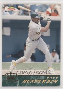 1994 Pacific Crown Collection - [Base] #452 - Dave Henderson
