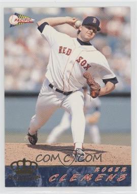 1994 Pacific Crown Collection - [Base] #49 - Roger Clemens