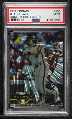 1994 Pinnacle - [Base] - Museum Collection #290 - Jeff Bagwell [PSA 9 MINT]