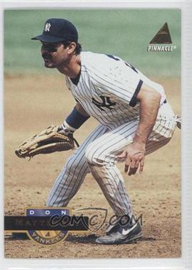 1994 Pinnacle - [Base] #23 - Don Mattingly