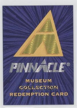 1994 Pinnacle - Museum Collection Expired Redemption #279 - Redemption for Card #279