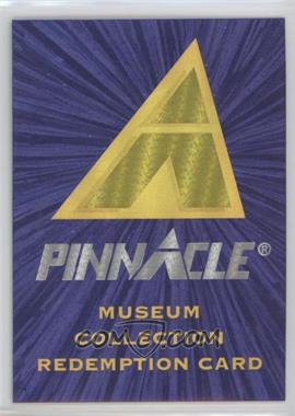 1994 Pinnacle - Museum Collection Expired Redemption #313 - Redemption for Card #313