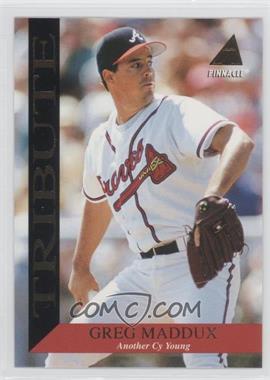 1994 Pinnacle - Tribute #TR12 - Greg Maddux