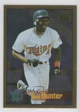 1994 Score - [Base] - Gold Rush #640 - Torii Hunter