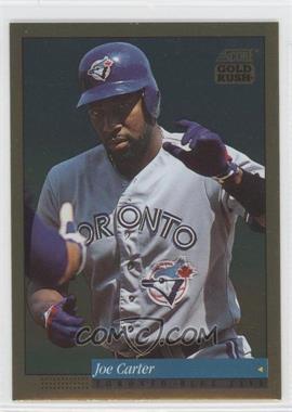 1994 Score - [Base] - Gold Rush #73 - Joe Carter