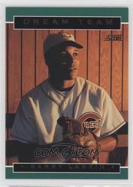 1994 Score - Dream Team #5.1 - Barry Larkin (Base)