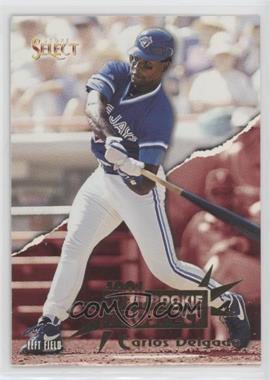 1994 Score Select - [Base] #193 - Carlos Delgado