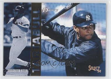 1994 Score Select - [Base] #306 - Danny Tartabull