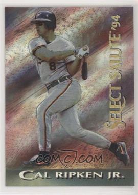 1994 Score Select - Salute #SS 1 - Cal Ripken Jr.