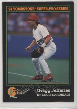 1994 Score Tombstone Pizza - Food Issue [Base] #10 - Gregg Jefferies