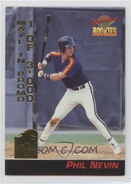 1994 Signature Rookies - Hottest Prospects - Mail-In Promos #S8 - Phil Nevin /3000 [EX to NM]