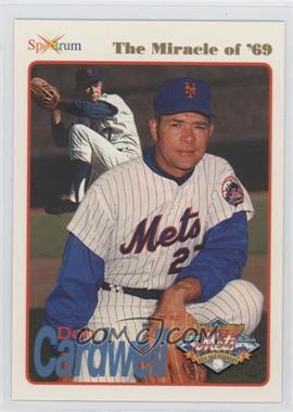 1994 Spectrum The Miracle of '69 New York Mets - [Base] #26 - Don Cardwell