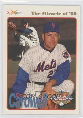 1994 Spectrum The Miracle of '69 New York Mets - [Base] #26 - Don Cardwell