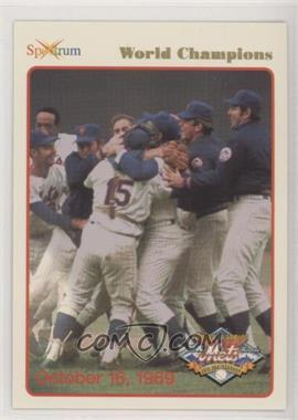 1994 Spectrum The Miracle of '69 New York Mets - [Base] #66 - October 16, 1969