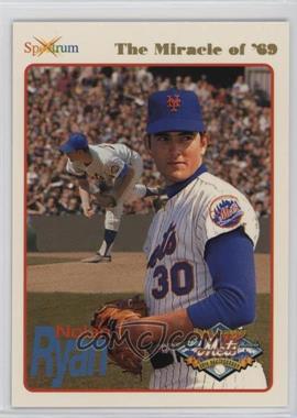 1994 Spectrum The Miracle of '69 New York Mets - [Base] #7 - Nolan Ryan