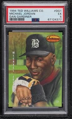 1994 Ted Williams Card Company - Dan Gardiner Collection #DG1 - Michael Jordan [PSA 5 EX]